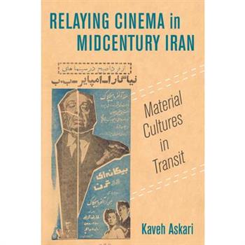 Relaying Cinema in Midcentury Iran, 2
