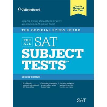 The Official Study Guide for All Sat Subject Tests, 2nd Ed