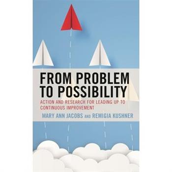 From Problem to Possibility