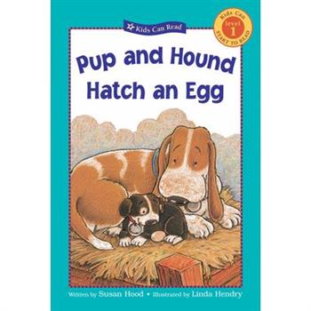 Pup and Hound Hatch an Egg