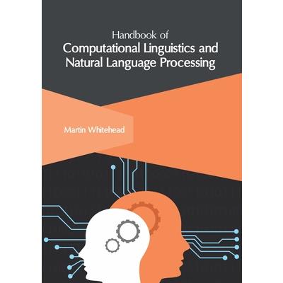 Handbook of Computational Linguistics and Natural Language Processing