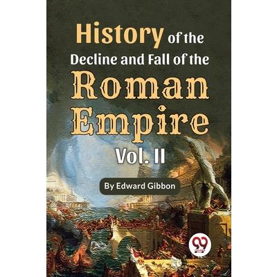 History Of The Decline And Fall Of The Roman Empire Vol-2