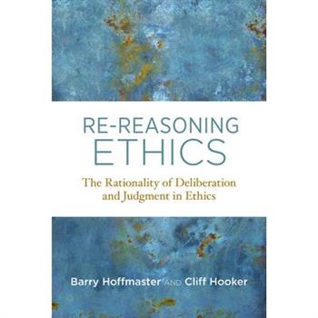 Re-Reasoning Ethics