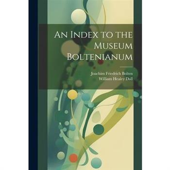 An Index to the Museum Boltenianum