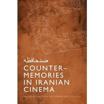 Counter-Memories in Iranian Cinema