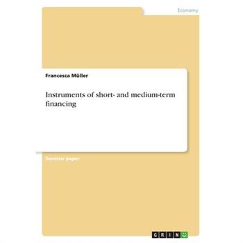 Instruments of short- and medium-term financing