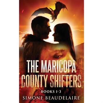 The Maricopa County Shifters - Books 1-3