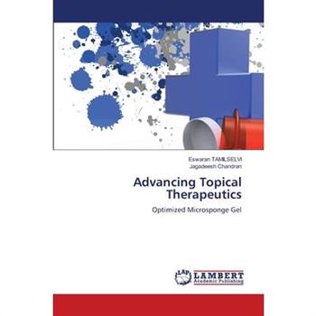 Advancing Topical Therapeutics