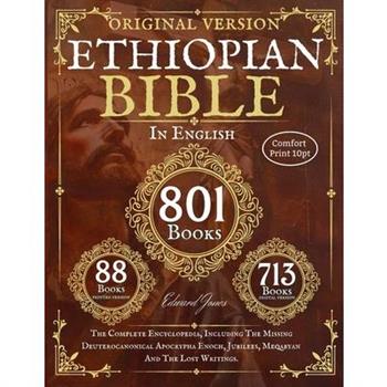 Complete Ethiopian Bible in English - Original Version - 88 Books (Comfort Print)