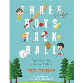 Three Boys Talk Ball