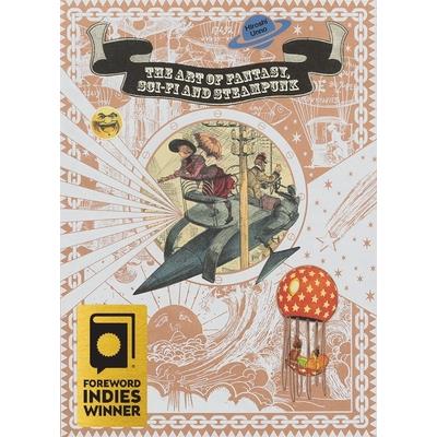 The Art of Fantasy, Sci-fi and Steampunk