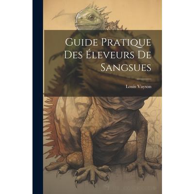 Guide Pratique Des ?leveurs De Sangsues