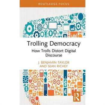 Trolling Democracy