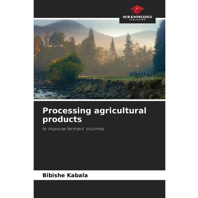 Processing agricultural products