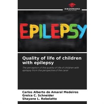 Quality of life of children with epilepsy