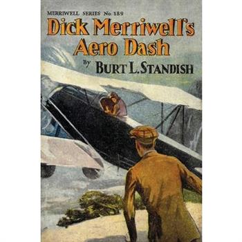 Dick Merriwell’s A禱ro Dash