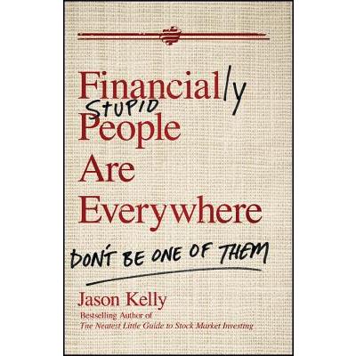 Financially Stupid People Are Everywhere