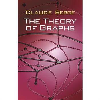 The Theory of Graphs