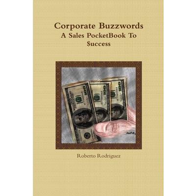 Corporate Buzzwords A Sales PocketBook To $uccess