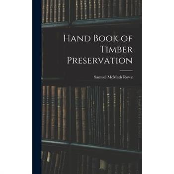 Hand Book of Timber Preservation