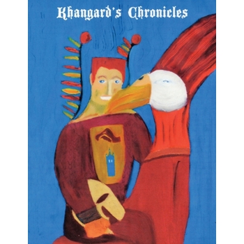 Khangard’s Chronicles