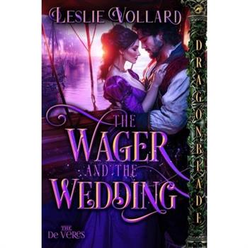 The Wager and the Wedding