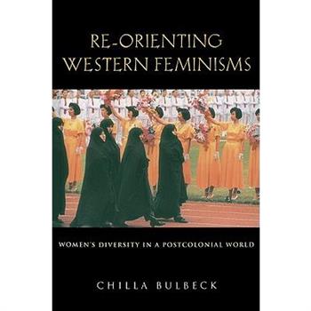 Re-Orienting Western Feminisms