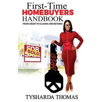 First Time Homebuyer Handbook