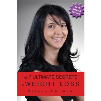 The 7 Ultimate Secrest to Weight Loss