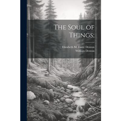 The Soul of Things;