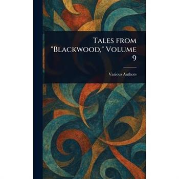 Tales From "Blackwood," Volume 9