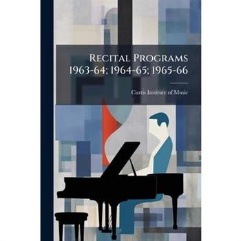 Recital Programs 1963-64; 1964-65; 1965-66