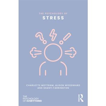 The Psychology of Stress