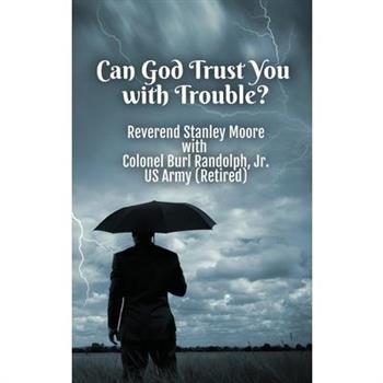 Can God trust You with trouble? Hardcover