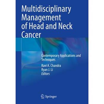 Multidisciplinary Management of Head and Neck Cancer
