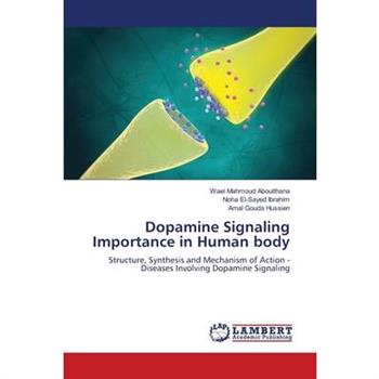 Dopamine Signaling Importance in Human body