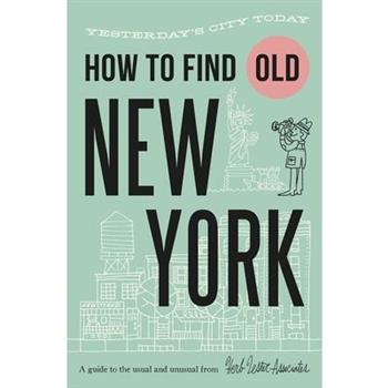 How to Find Old New York