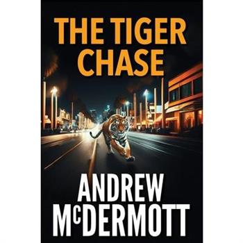 The Tiger Chase