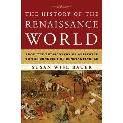 The History of the Renaissance World