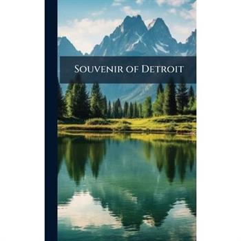Souvenir of Detroit