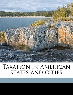 Taxation in American States and Cities
