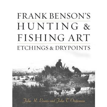 Frank Benson’s Hunting & Fishing Art