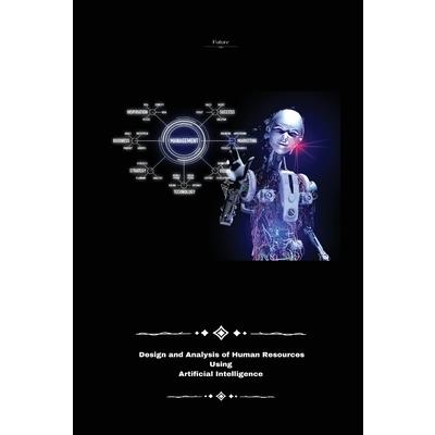 Design and analysis of human resources Using artificial intelligence