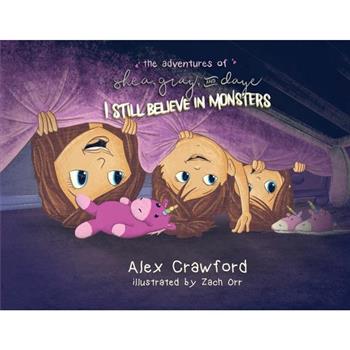 The Adventures of Shea, Gray and Daye