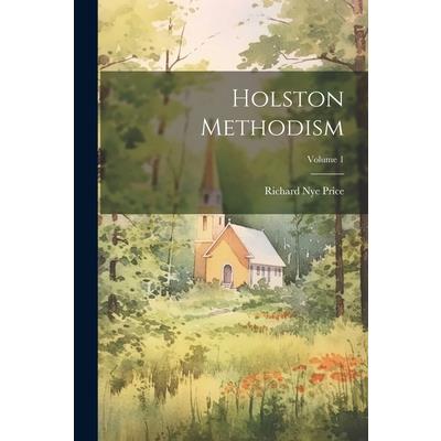 Holston Methodism; Volume 1