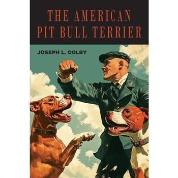 The American Pit Bull Terrier