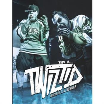This is ... TWIZTID