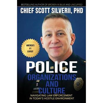 Police Organizations and Culture