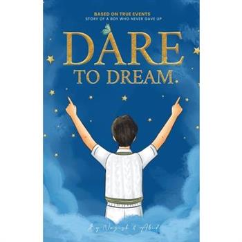Dare to Dream