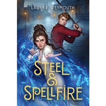 Steel & Spellfire